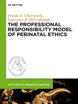 cover image of The Professional Responsibility Model of Perinatal Ethics